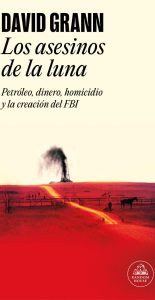 Libro de David Grann: Los asesinos de la luna